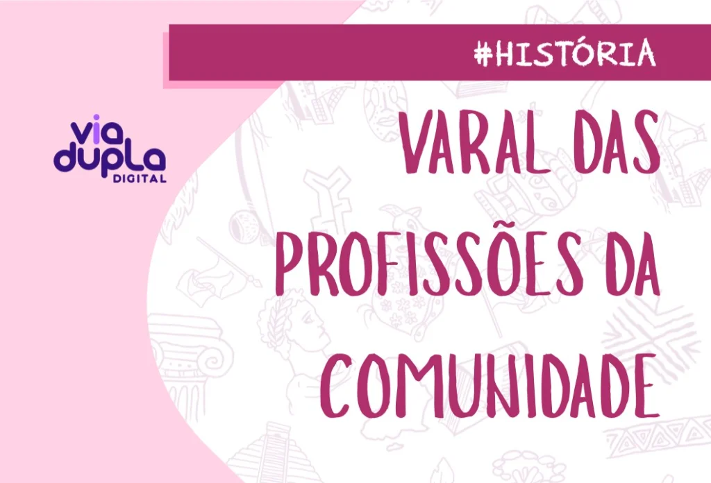 Varal das profissões da comunidade